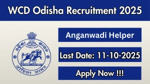 WCD Odisha Anganwadi Helper Recruitment 2025 - Apply Online