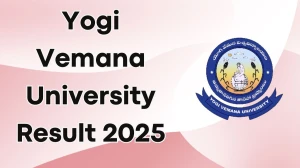 Yogi Vemana University Result 2025 Declared at yvuexams.in Direct Link to Download UG and PG Marksheet