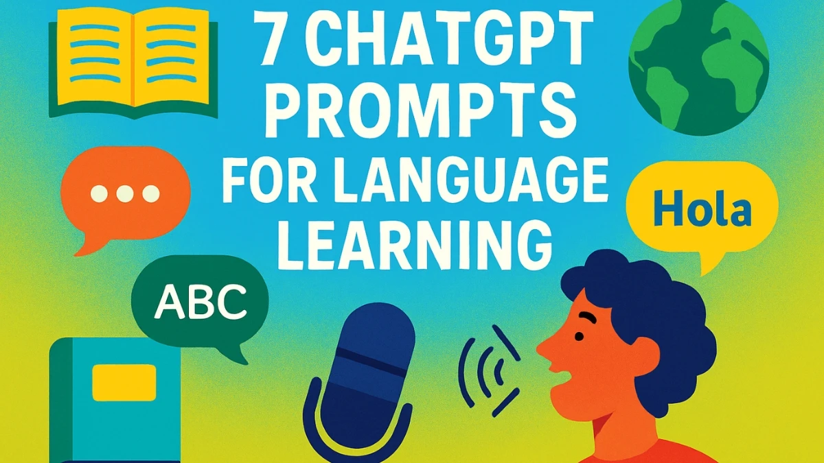 7 ChatGPT Prompts You Can Use to Improve Your Language Skills