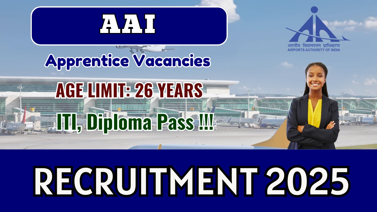 AAI Apprentice Recruitment 2025 - Apply Online for 07 Posts AAI Apprentice Recruitment 2025 - Apply Online for 07 Posts