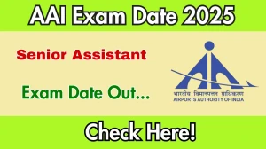 AAI Senior Assistant Exam Date 2025 Out for 32 Posts at aai.aero Check Admit Card Details Here AAI Senior Assistant Exam Date 2025 Out for 32 Posts at aai.aero Check Admit Card Details Here