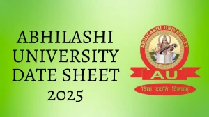 Abhilashi University Date Sheet 2025 Out for UG Course @ abhilashiuniversity.ac.in Details Here