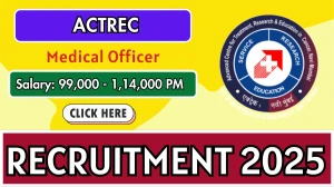 ACTREC Medical Officer Recruitment 2025 - Apply Online