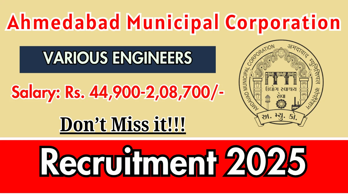 Ahmedabad Municipal Corporation Recruitment 2025 - Apply Online for 35 Assistant Engineer, Dy City Engineer and More Posts