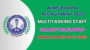 AIIMS Bhopal Multitasking Staff Recruitment 2025 – Walk in