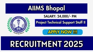 AIIMS Bhopal Project Technical Support Staff II Recruitment 2025 – Walk in for 10 Posts AIIMS Bhopal Project Technical Support Staff II Recruitment 2025 – Walk in for 10 Posts