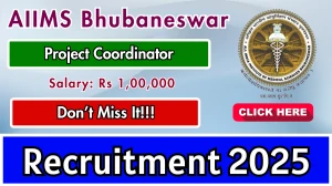 AIIMS Bhubaneswar Project Coordinator Recruitment 2025 - Apply Offline