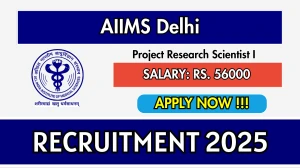 AIIMS Delhi Project Research Scientist I Recruitment 2025 - Apply Offline for 01 Posts AIIMS Delhi Project Research Scientist I Recruitment 2025 - Apply Offline for 01 Posts