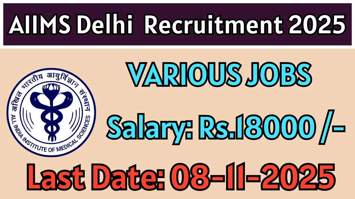 AIIMS Delhi Project Technical Support I Recruitment 2025 - Apply Offline AIIMS Delhi Project Technical Support I Recruitment 2025 - Apply Offline