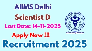 AIIMS Delhi Scientist D Recruitment 2025 - Apply Offline