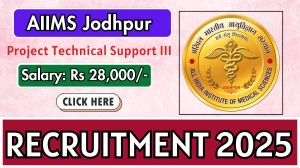 AIIMS Jodhpur Project Technical Support III Recruitment 2025 – Walk in