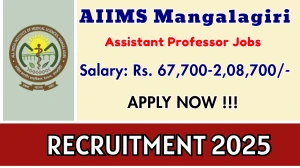 AIIMS Mangalagiri Assistant Professor Recruitment 2025 - Apply Online for 07 Posts AIIMS Mangalagiri Assistant Professor Recruitment 2025 - Apply Online for 07 Posts
