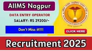 AIIMS Nagpur Data Entry Operator Recruitment 2025 - Apply Online for 01 Posts AIIMS Nagpur Data Entry Operator Recruitment 2025 - Apply Online for 01 Posts