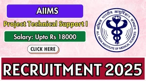 AIIMS Delhi Project Technical Support I Recruitment 2025 - Apply Offline for 01 Posts AIIMS Delhi Project Technical Support I Recruitment 2025 - Apply Offline for 01 Posts
