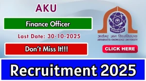 AKU Finance Officer Recruitment 2025 - Apply Offline for 01 Posts