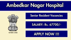 Ambedkar Nagar Hospital Senior Resident Recruitment 2025 – Walk in for 02 Posts Ambedkar Nagar Hospital Senior Resident Recruitment 2025 – Walk in for 02 Posts