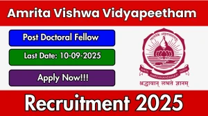 Amrita Vishwa Vidyapeetham Post Doctoral Fellow Recruitment 2025 - Apply Offline