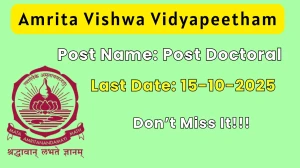 Amrita Vishwa Vidyapeetham Post Doctoral Recruitment 2025 - Apply Offline
