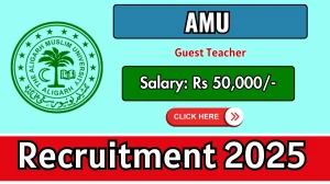 AMU Guest Teacher Recruitment 2025 - Apply Online for 01 Posts