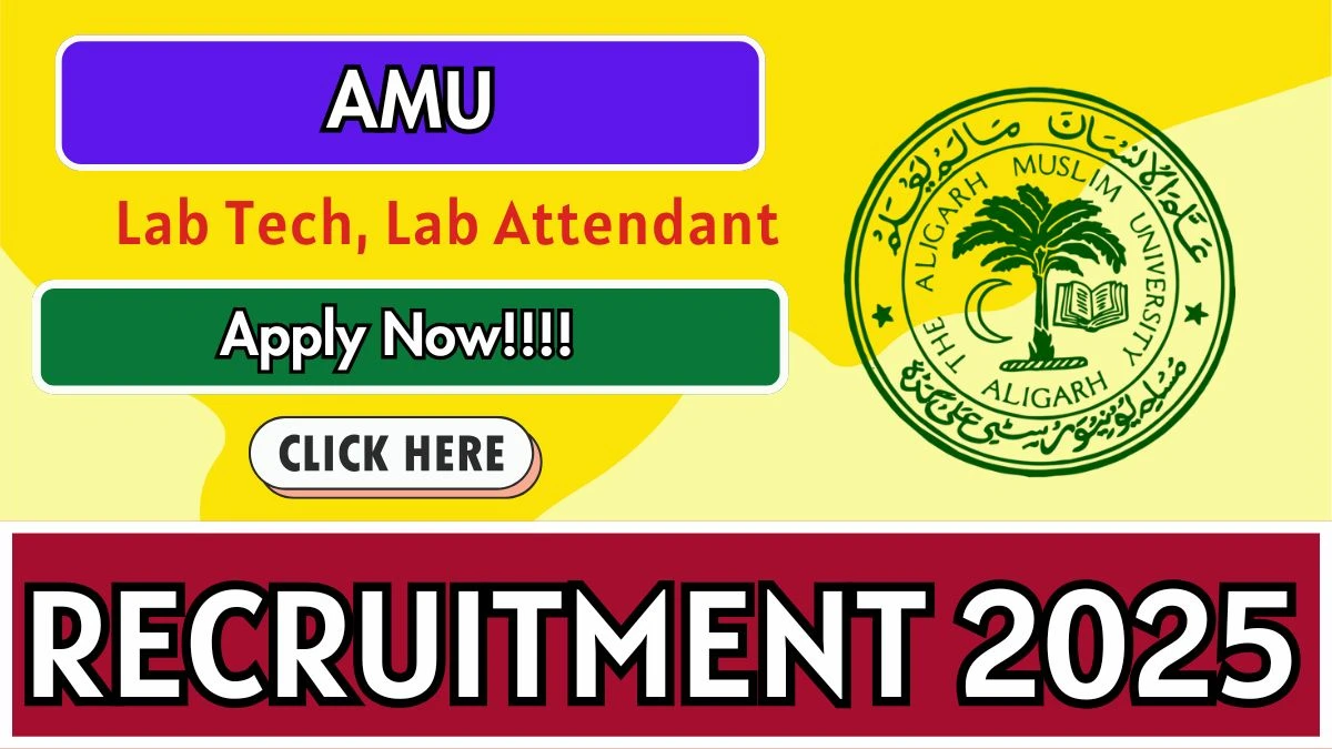 AMU Recruitment 2025 - Apply Offline for 03 Lab Technician, Laboratory Attendant Posts AMU Recruitment 2025 - Apply Offline for 03 Lab Technician, Laboratory Attendant Posts