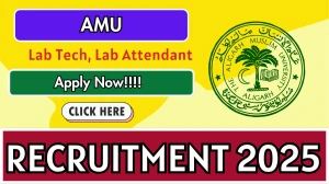 AMU Recruitment 2025 - Apply Offline for 03 Lab Technician, Laboratory Attendant Posts
