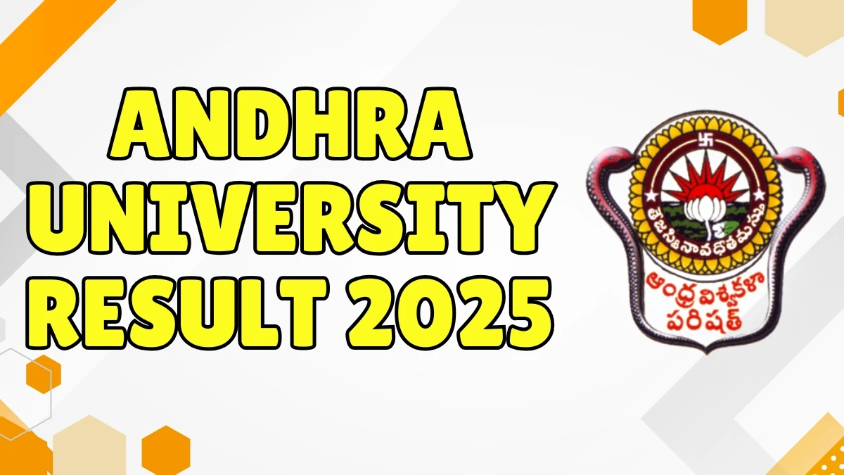 Andhra University Result 2025 Released at andhrauniversity.edu.in Direct Link to Download 1st Semester Revaluation Result Andhra University Result 2025 Released at andhrauniversity.edu.in Direct Link to Download 1st Semester Revaluation Result