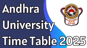 Andhra University Time Table 2025 Announced For M.Pharm @ andhrauniversity.edu.in Details Here
