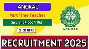 ANGRAU Part Time Teacher Recruitment 2025 – Walk in