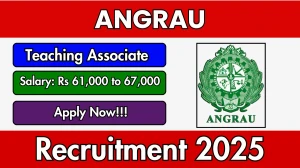 ANGRAU Teaching Associate Recruitment 2025 – Walk in