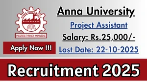Anna University Project Assistant Recruitment 2025 - Apply Offline