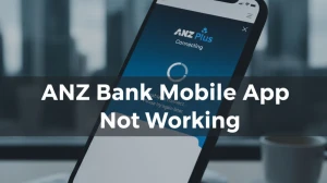 ANZ Bank Mobile App Not Working: Internet Banking Having Login Issues