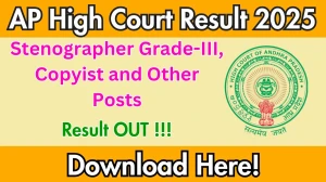 AP High Court Stenographer Grade-III, Copyist and Other Posts Result 2025 Out at aphc.gov.in, Direct Link to Download Result PDF Here