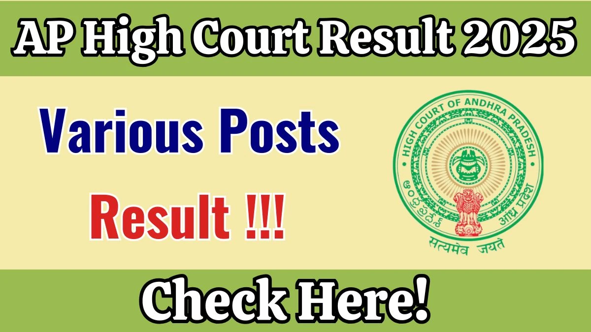 AP High Court Various Posts Result 2025 Out Soon at aphc.gov.in, Direct Link to Download Result PDF Here AP High Court Various Posts Result 2025 Out Soon at aphc.gov.in, Direct Link to Download Result PDF Here