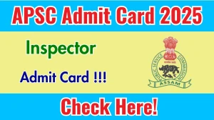 APSC Inspector Admit Card 2025 – Download at apsc.nic.in