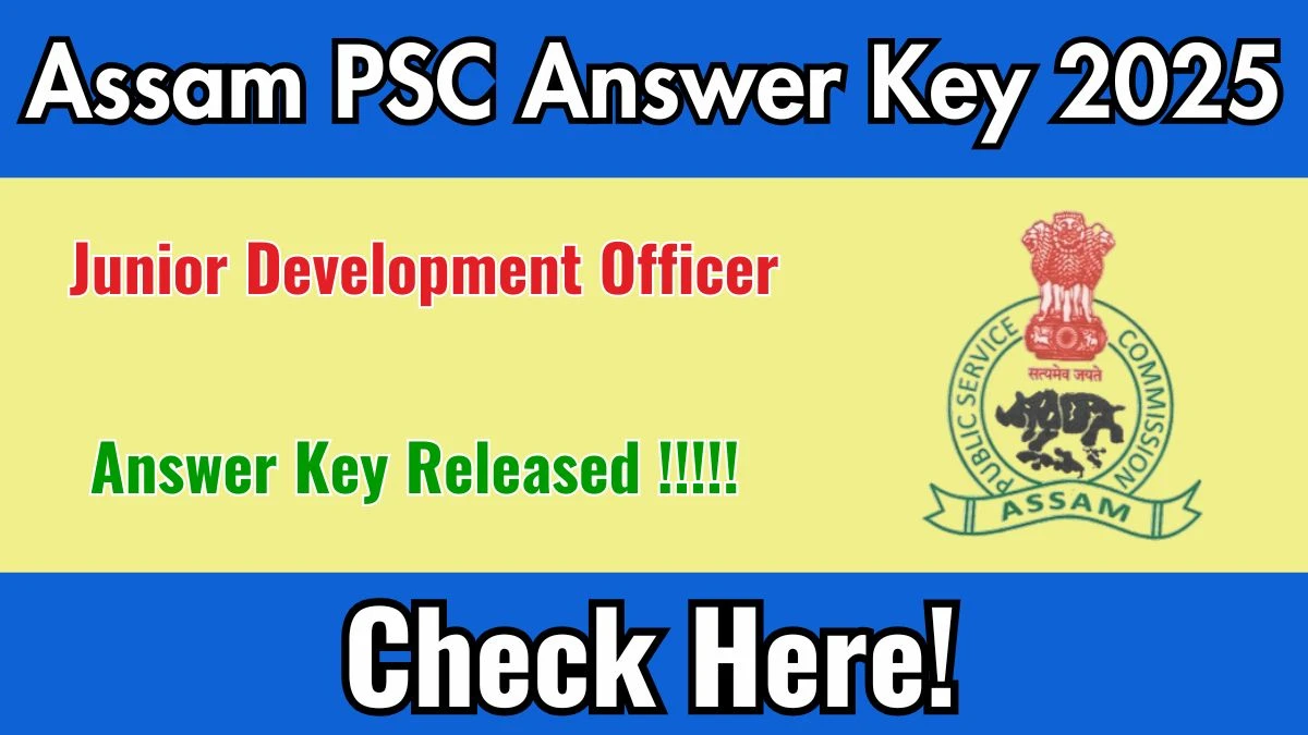Assam PSC JDO Answer Key 2025 Out at apsc.nic.in – Download Junior Development Officer Answer Key PDF Here Assam PSC JDO Answer Key 2025 Out at apsc.nic.in – Download Junior Development Officer Answer Key PDF Here