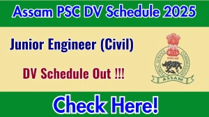 Assam PSC Junior Engineer (Civil) DV Schedule 2025 – Check Document Verification Date at apsc.nic.in Assam PSC Junior Engineer (Civil) DV Schedule 2025 – Check Document Verification Date at apsc.nic.in
