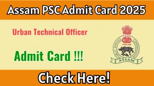 Assam PSC UTO Admit Card 2025 – Download at apsc.nic.in Assam PSC UTO Admit Card 2025 – Download at apsc.nic.in