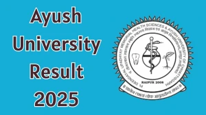Ayush University Result 2025 Out at ddumhsaucg.ac.in Direct Link to Download Revaluation Result