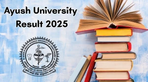 Ayush University Result 2025 Out at ddumhsaucg.ac.in Direct Link to Download Third Semester Result Ayush University Result 2025 Out at ddumhsaucg.ac.in Direct Link to Download Third Semester Result
