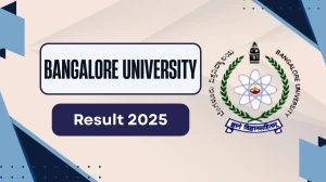 Bangalore University Result 2025 Out at bangaloreuniversity.karnataka.gov.in Direct Link to Download 4th, 5th, 6th Sem Result Bangalore University Result 2025 Out at bangaloreuniversity.karnataka.gov.in Direct Link to Download 4th, 5th, 6th Sem Result
