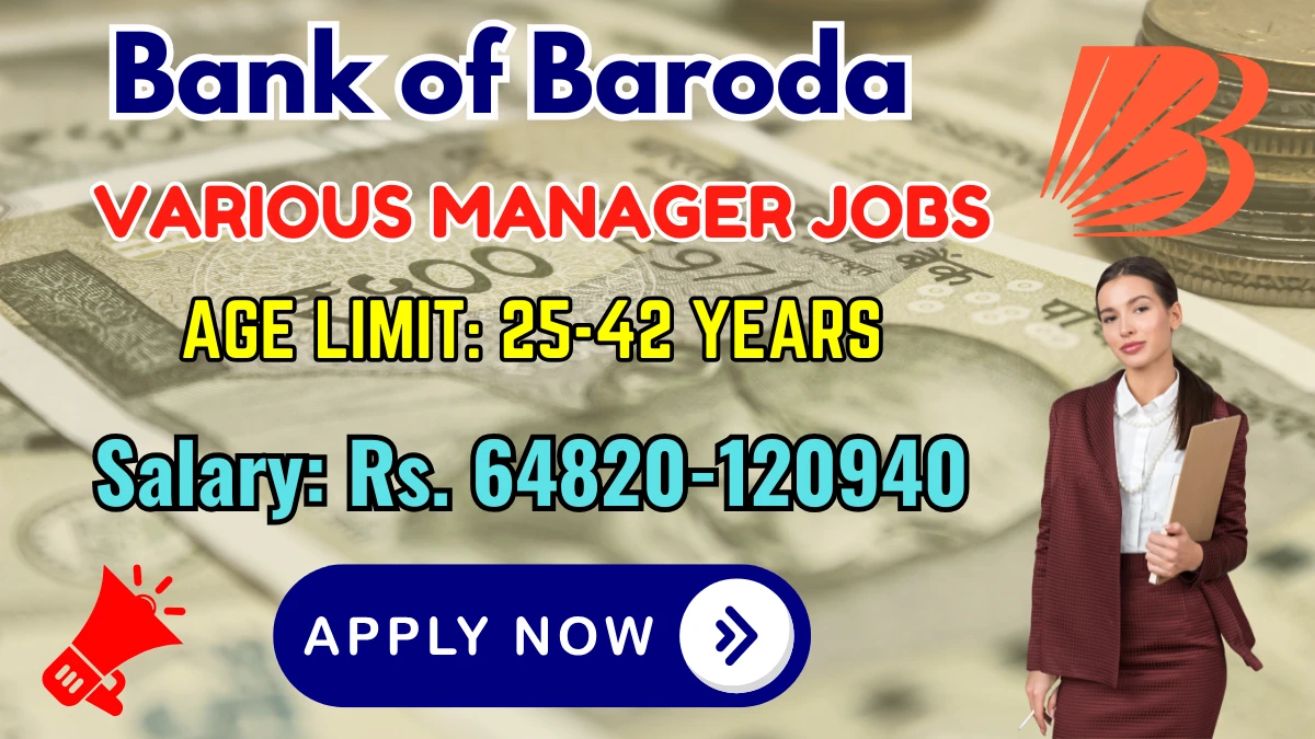 Bank of Baroda Recruitment 2025 - Apply Online for 50 Manager, Senior Manager and More Posts by Oct 30