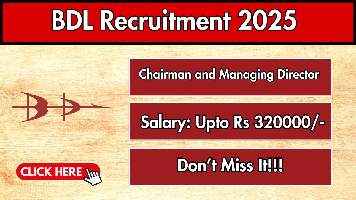 BDL Chairman and Managing Director Recruitment 2025 - Apply Online