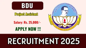 BDU Project Assistant Recruitment 2025 – Walk in BDU Project Assistant Recruitment 2025 – Walk in