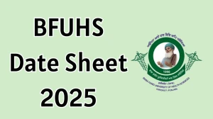 BFUHS Date Sheet 2025 Announced For MPT and BPT @ bfuhs.ggsmch.org Details Here