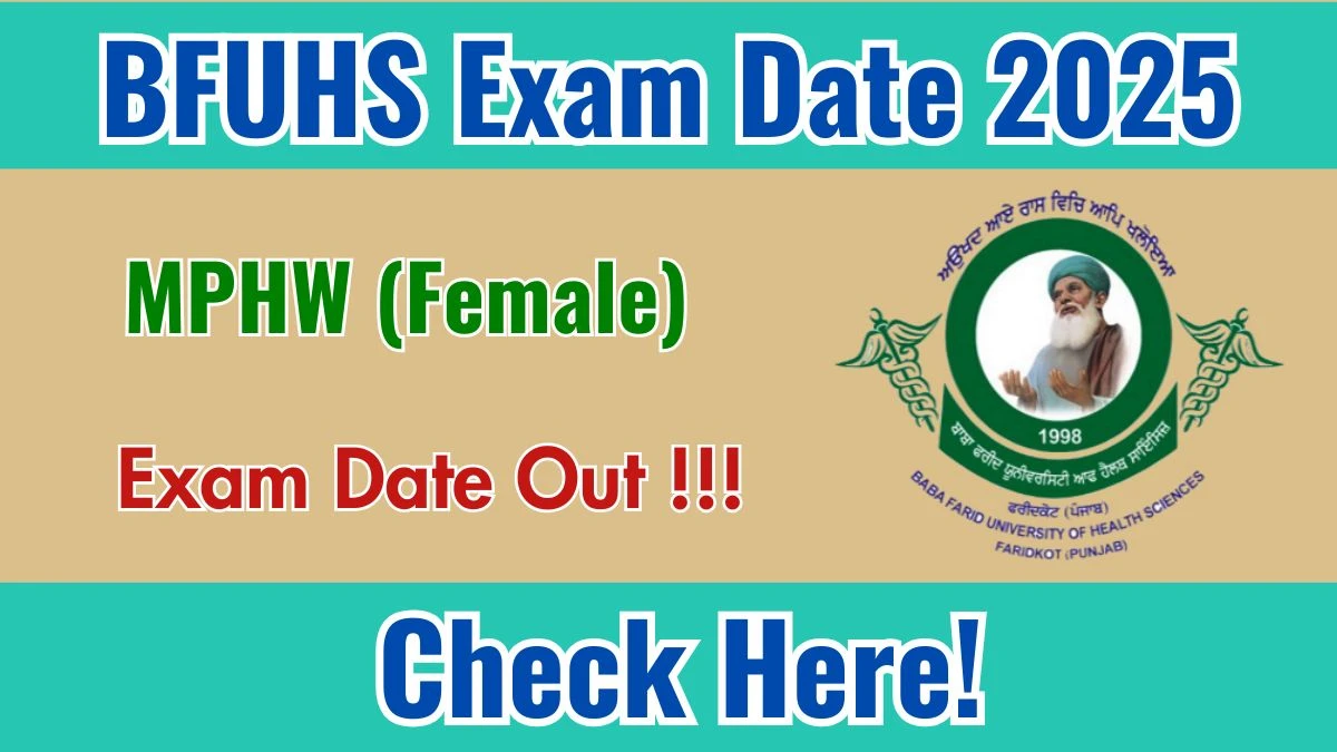 BFUHS MPHW (Female) Exam Date 2025 Announced at bfuhs.ggsmch.org Exam details here BFUHS MPHW (Female) Exam Date 2025 Announced at bfuhs.ggsmch.org Exam details here