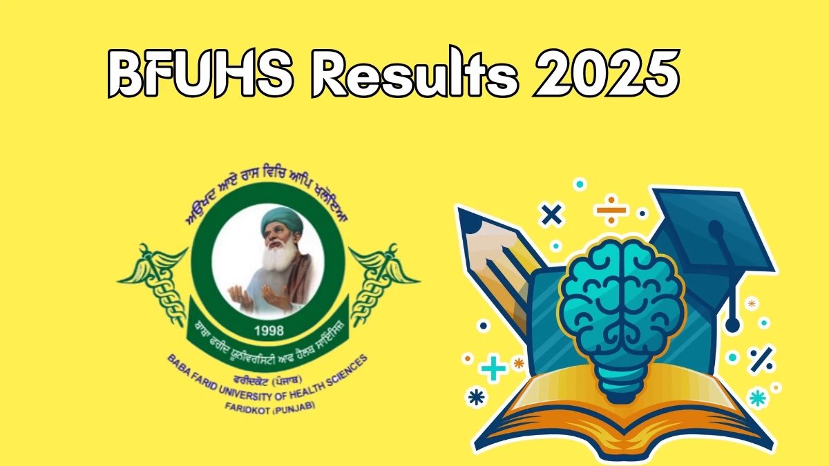 BFUHS Result 2025 Out at bfuhs.ac.in Direct Link to Download 1st to 5th Semester Result BFUHS Result 2025 Out at bfuhs.ac.in Direct Link to Download 1st to 5th Semester Result