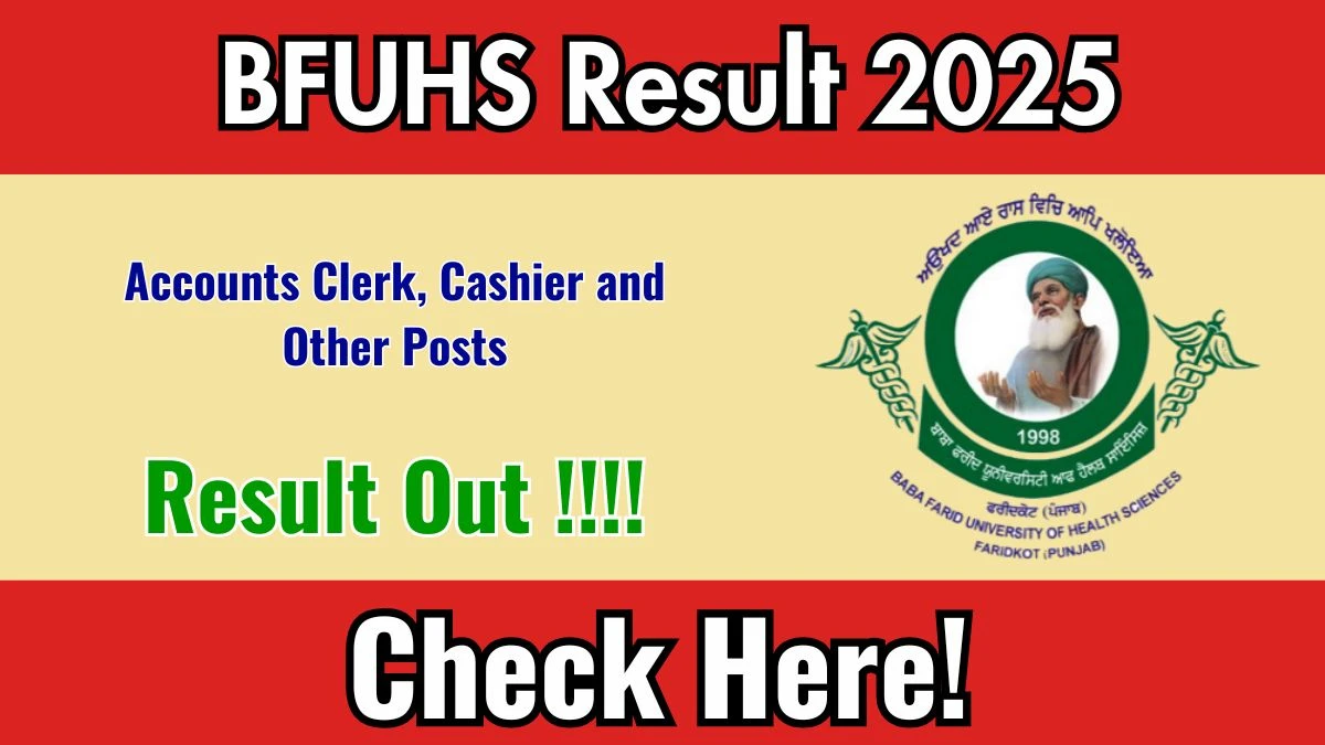 BFUHS Result 2025 Released – Download Accounts Clerk, Cashier & Other Posts PDF at bfuhs.ggsmch.org