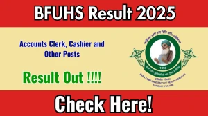 BFUHS Result 2025 Released – Download Accounts Clerk, Cashier & Other Posts PDF at bfuhs.ggsmch.org BFUHS Result 2025 Released – Download Accounts Clerk, Cashier & Other Posts PDF at bfuhs.ggsmch.org