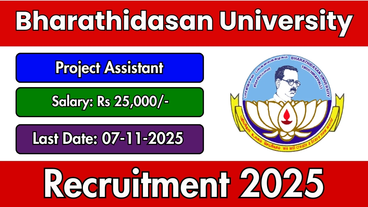 Bharathidasan University Project Assistant Recruitment 2025 - Apply Offline Bharathidasan University Project Assistant Recruitment 2025 - Apply Offline