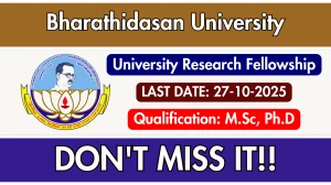 Bharathidasan University Recruitment 2025 - Apply Offline for 01 University Research Fellowship Posts Bharathidasan University Recruitment 2025 - Apply Offline for 01 University Research Fellowship Posts